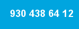 930 438 64 12 930 438 64 12
